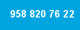 958 820 76 22 958 820 76 22